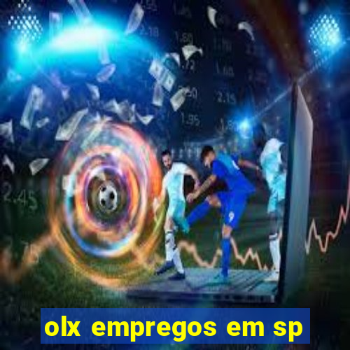 olx empregos em sp